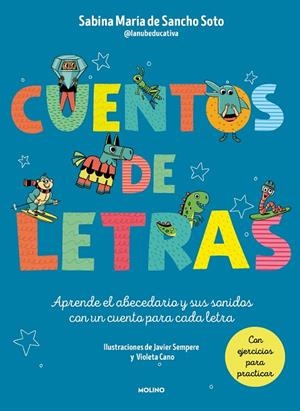 CUENTOS DE LETRAS. CUENTOS DE LA A A LA Z | 9788427240391 | DE SANCHO SOTO, SABINA MARÍA