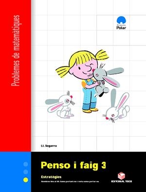 PENSO I FAIG 3 MATEMATIQUES PROJECTE POLAR | 9788430705122 | SEGARRA, LL.