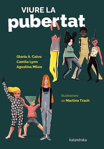 VIURE LA PUBERTAT | 9788418558887 | CALVO, GLORIA / LYNN, CAMILA / MILEO, AGOSTINA