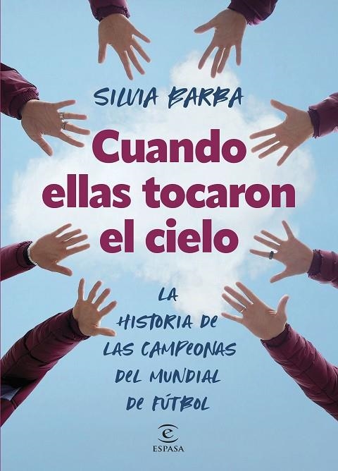 CUANDO ELLAS TOCARON EL CIELO | 9788467072297 | BARBA, SILVIA