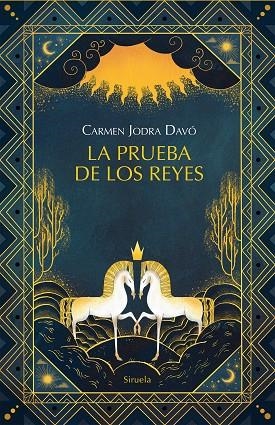 LA PRUEBA DE LOS REYES | 9788419942739 | JODRA DAVÓ, CARMEN