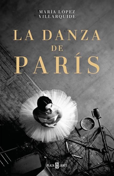 LA DANZA DE PARÍS | 9788401034336 | LÓPEZ VILLARQUIDE, MARÍA