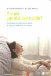 Y A MI QUIEN ME CUIDA | 9788483469255 | RAMAJO, MºCARMEN