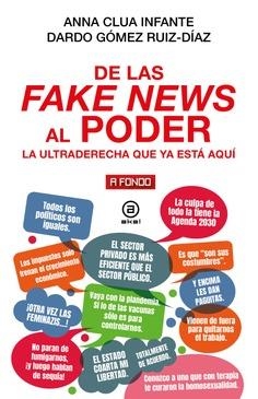 DE LAS FAKE NEWS AL PODER | 9788446055273 | CLUA INFANTE, ANNA / GÓMEZ-RUÍZ DÍAZ, DARDO