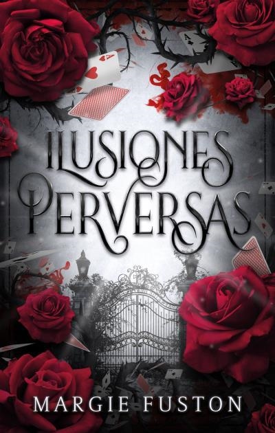 ILUSIONES PERVERSAS | 9788419252715 | FUSTON, MARGIE