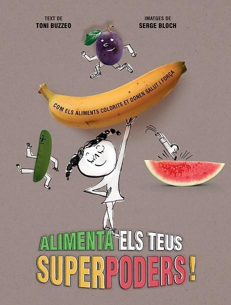 ALIMENTA ELS TEUS SUPERPODERS | 9788426148988 | BUZZEO, TONI