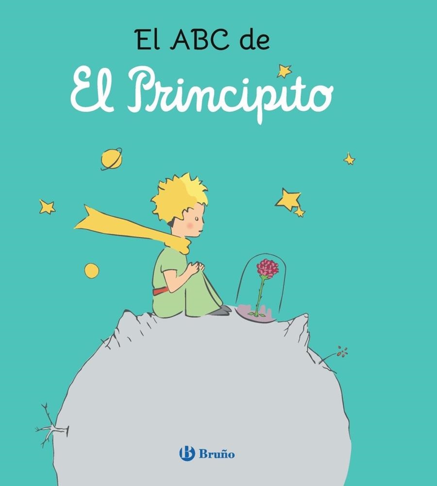 EL ABC DE EL PRINCIPITO | 9788469642757 | DE SAINT-EXUPÉRY, ANTOINE / MENÉNDEZ, ELVIRA / ÁLVAREZ MENÉNDEZ, PABLO