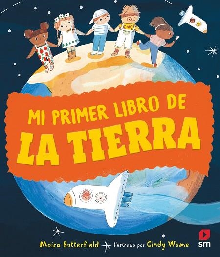 MI PRIMER LIBRO DE LA TIERRA | 9788411821742 | BUTTERFIELD, MOIRA