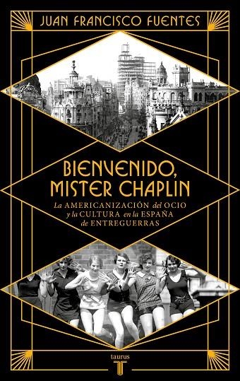 BIENVENIDO MISTER CHAPLIN | 9788430626724 | FUENTES, JUAN FRANCISCO
