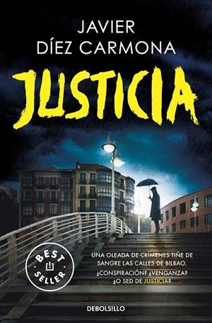 JUSTICIA (TRILOGÍA JUSTICIA 1) | 9788466374118 | DÍEZ CARMONA, JAVIER