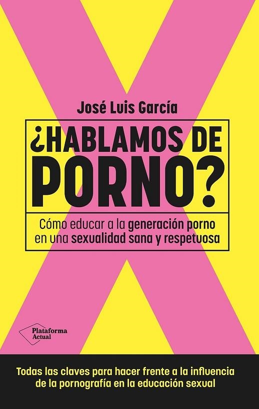 ¿HABLAMOS DE PORNO? | 9788410079892 | GARCÍA, JOSÉ LUIS