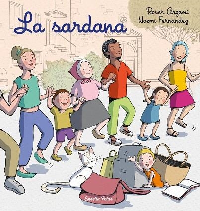 LA SARDANA | 9788413897493 | FERNÁNDEZ SELVA, NOEMÍ / ARGEMÍ, ROSER