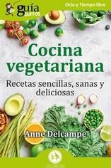 GUÍABURROS: COCINA VEGETARIANA | 9788419731654 | DELCAMPE, ANNE