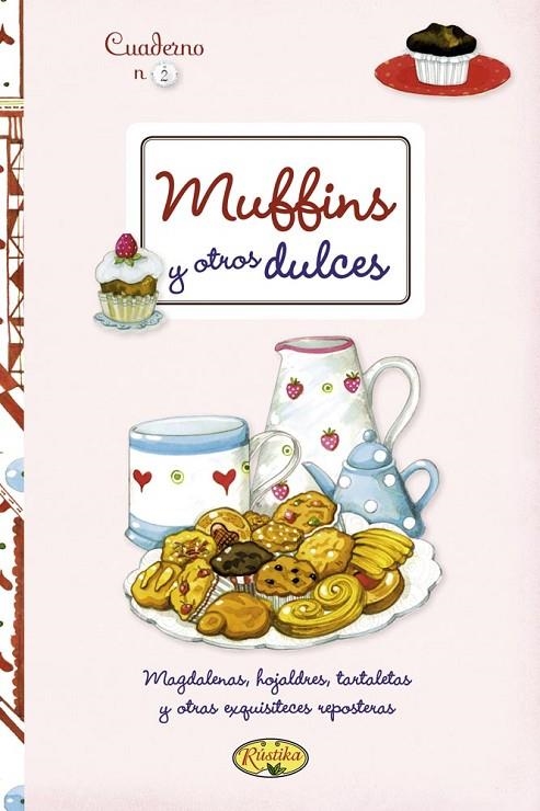 MUFFINS Y OTROS DULCES | 9788415401278 | AAVV
