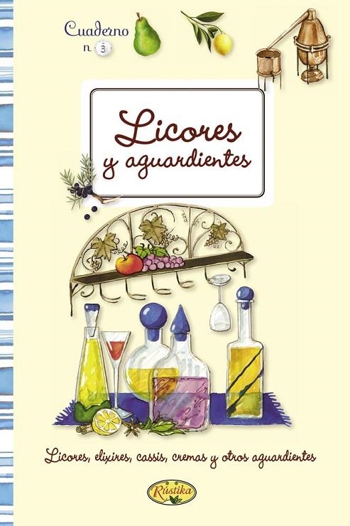 LICORES Y AGUARDIENTES CASEROS | 9788415401285 | AAVV