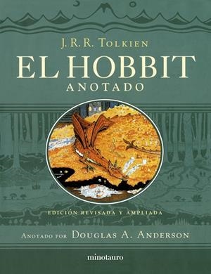 EL HOBBIT (EDICIÓN REVISADA,ANOTADA E ILUSTRADA) | 9788445013533 | TOLKIEN, J. R. R.
