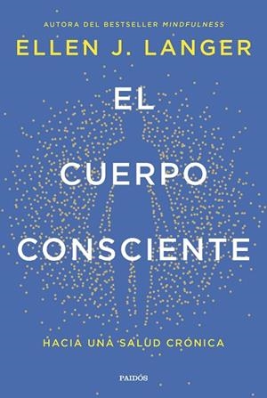 EL CUERPO CONSCIENTE | 9788449342561 | LANGER, ELLEN J.