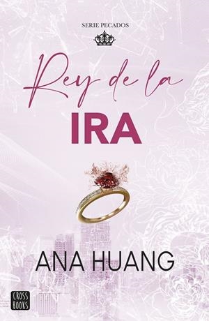 PECADOS 1. REY DE LA IRA | 9788408288725 | HUANG, ANA