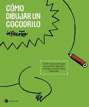 CÓMO DIBUJAR UN COCODRILO | 9788419812643 | PUÑO