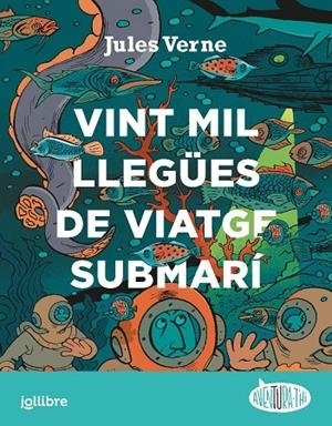 VINT MIL LLEGÜES DE VIATGE SUBMARÍ | 9788411520621
