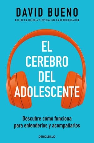 EL CEREBRO DEL ADOLESCENTE | 9788466377911 | BUENO, DAVID