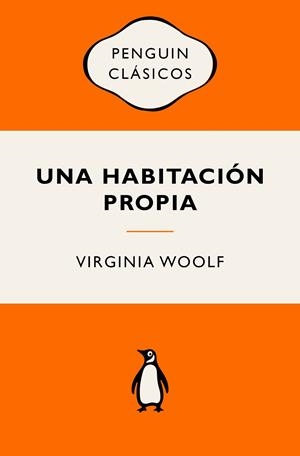 UNA HABITACIÓN PROPIA | 9788491057116 | WOOLF, VIRGINIA