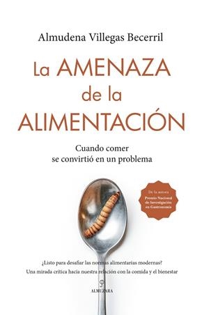 LA AMENAZA DE LA ALIMENTACIÓN | 9788410521803 | ALMUDENA VILLEGAS BECERRIL