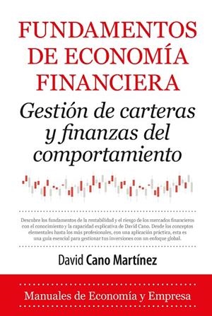 FUNDAMENTOS DE ECONOMÍA FINANCIERA | 9788410521971 | DAVID CANO MARTÍNEZ