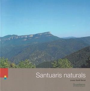SANTUARIS NATURALS - QUADERNS DE LA REVISTA DE GIRONA 236 | 9788418734397 | JOSEP GORDI SERRAT