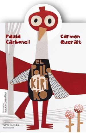 EL POLLO KIRIKO | 9788494588822 | CARBONELL PENICHET, PAULA / QUERALT ARRIBAS, CARMEN
