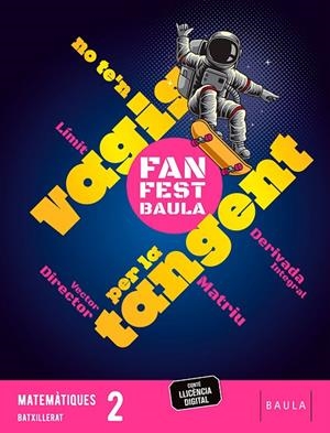 MATEMÀTIQUES 2N BATXILLERAT LA FANFEST | 9788447950157 | CARDONA GARCÍA, SUSANA / REY NAVARRO, JOSÉ ANTONIO