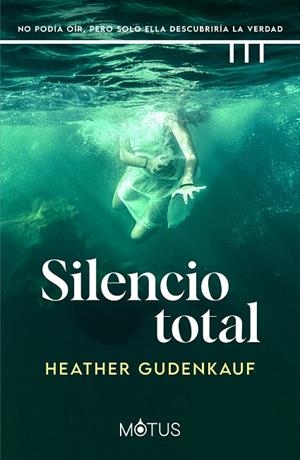 SILENCIO TOTAL | 9788419767264 | GUDENKAUF, HEATHER