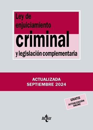 LEY DE ENJUICIAMIENTO CRIMINAL Y LEGISLACIÓN COMPLEMENTARIA ED. 2024 | 9788430990986 | EDITORIAL TECNOS