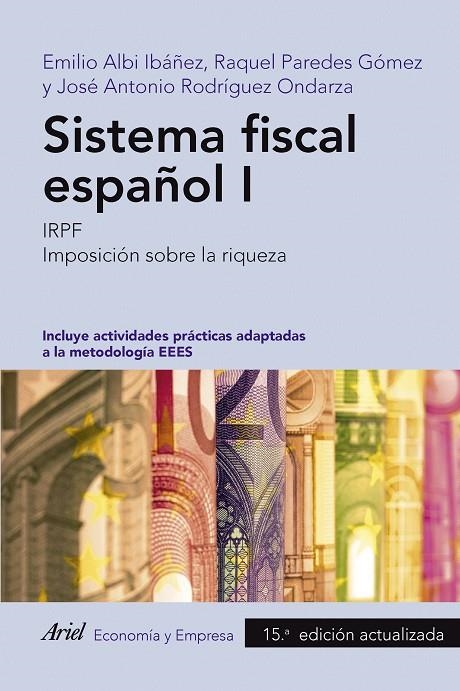 SISTEMA FISCAL ESPAÑOL I | 9788434437890 | ALBI IBAÑEZ, EMILIO/ PAREDES GOMEZ, RAQUEL/ RODRIGUEZ ORDANZA, JOSE ANTONIO