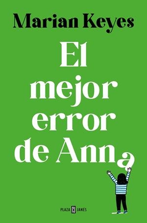 EL MEJOR ERROR DE ANNA (HERMANAS WALSH 7) | 9788401035609 | KEYES, MARIAN