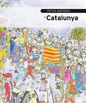 PETITA HISTORIA DE CATALUNYA | 9788499792040 | GRACIA, ORIOL
