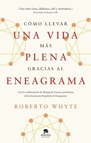 CÓMO LLEVAR UNA VIDA MÁS PLENA GRACIAS AL ENEAGRAMA | 9788413443492 | WHYTE, ROBERTO