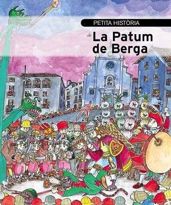 PETITA HISTORIA DE LA PATUM DE BERGA | 9788499791432 | RUMBO I SOLER, ALBERT