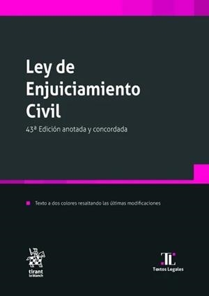 LEY DE ENJUICIAMIENTO CIVIL 43ª EDICIÓN ANOTADA Y CONCORDA | 9788410714618 | MONTERO AROCA, JUAN / CALDERÓN CUADRADO, M.ª PÍA