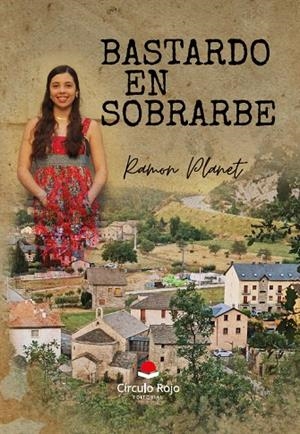 BASTARDO EN SOBRARBE | 9788410737815 | PLANET, RAMON