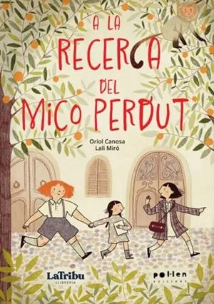 A LA RECERCA DEL MICO PERDUT | 9788410255203 | CANOSA,ORIOL