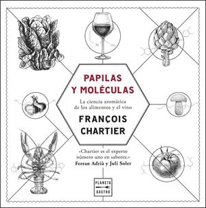 PAPILAS Y MOLÉCULAS. EDICIÓN TAPA BLANDA | 9788408293941 | CHARTIER, FRANÇOIS