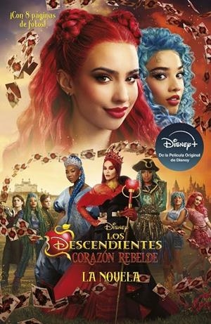 LOS DESCENDIENTES. CORAZÓN REBELDE. LA NOVELA | 9788410029347 | DISNEY