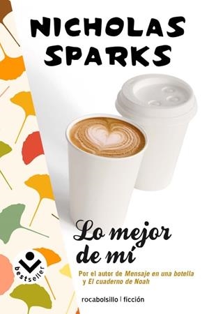 LO MEJOR DE MI | 9788415729129 | SPARKS, NICHOLAS