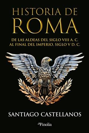 HISTORIA DE ROMA | 9788419878779 | SANTIAGO CASTELLANOS