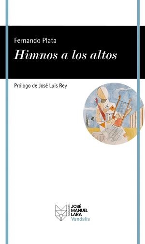 HIMNOS A LOS ALTOS | 9788419132468 | PLATA, FERNANDO