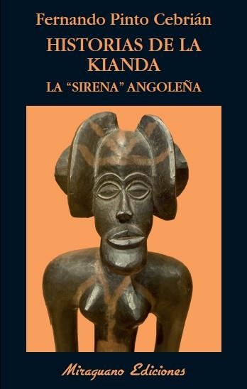 HISTORIAS DE LA KIANDA | 9788478134052 | PINTO CEBRIAN, FERNANDO