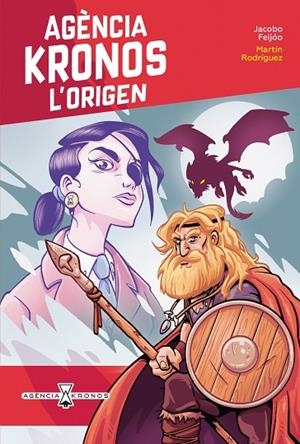 AGÈNCIA KRONOS: L'ORIGEN | 9788413586267 | JACOBO FEIJOO