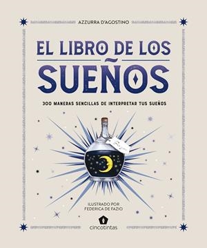 EL LIBRO DE LOS SUEÑOS | 9788419043481 | D'AGOSTINO, AZZURRA
