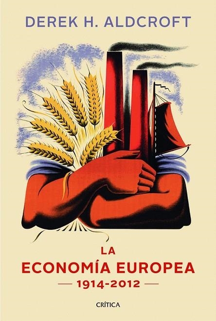 ECONOMIA EUROPEA, LA | 9788498925869 | ALDCROFT, DEREK H.